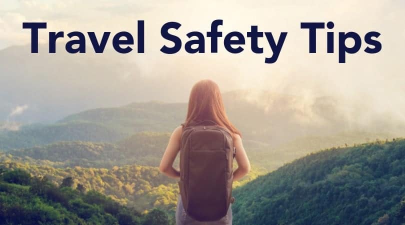 Travel Safety Tips & Ensuring a Secure and Enjoyable Journey